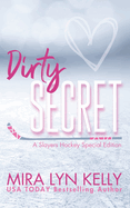 Dirty Secret: A Slayers Hockey Special Edition