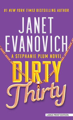 Dirty Thirty - Evanovich, Janet