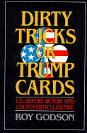 Dirty Tricks or Trump Cards (H) - Godson, Roy