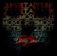 Dirty Word - Ivan Neville's Dumpstaphunk