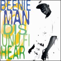 Dis Unu Fi Hear - Beenie Man