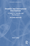 Disability and International Development: A Guide for Students and Practitioners