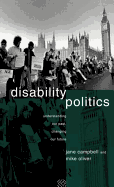 Disability Politics: Understanding Our Past, Changing Our Future