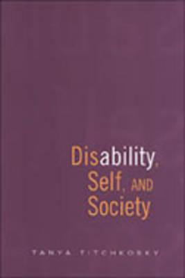 Disability, Self, and Society - Titchkosky, Tanya
