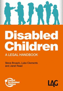 Disabled Children: A Legal Handbook