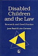 Disabled Children and the Law: Research and Good Practice Second Edition