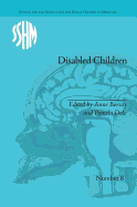 Disabled Children: Contested Caring, 1850-1979: Contested Caring, 1850-1979