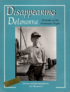 Disappearing Delmarva: Portraits of the Peninsula People