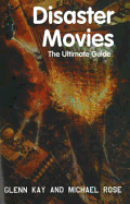 Disaster Movies: The Ultimate Guide