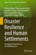 Disaster Resilience and Human Settlements: Emerging Perspectives in the Anthropocene