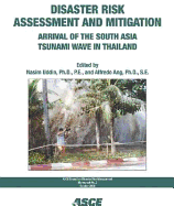 Disaster Risk Assessment and Mitigation: Arrival of the South Asia Tsunami Wave in Thailand