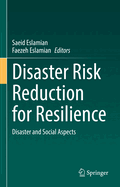 Disaster Risk Reduction for Resilience: Disaster and Social Aspects