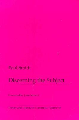 Discerning the Subject: Volume 55 - Smith, Paul