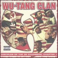 Disciples of the 36 Chambers: Chapter 1 - Wu-Tang Clan