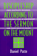 Discipleship According to the Sermon on the Mount