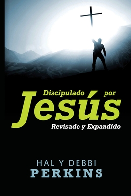 Discipulado por Jess - Perkins, Debbi, and Perkins, Hal