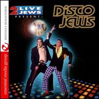 Disco Jews - 2 Live Jews