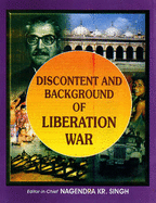 Discontent and Background of Liberation War - Singh, N. K.