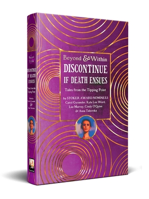 Discontinue If Death Ensues - Gyzander, Carol (Editor), and Taborska, Anna (Editor), and Murray, Lee (Contributions by)