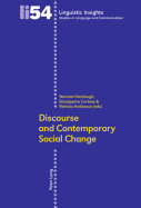 Discourse and Contemporary Social Change - Gotti, Maurizio (Editor), and Fairclough, Norman (Editor), and Cortese, Guiseppina (Editor)