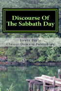 Discourse Of The Sabbath Day