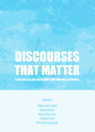 Discourses That Matter: Selected Essays on English and American Studies