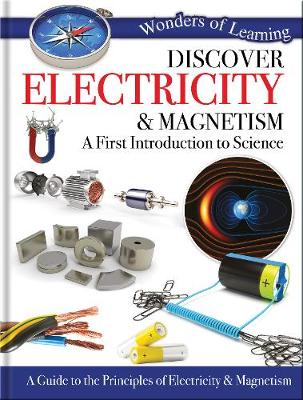 Discover Electricity & Magnetism: A First Introduction to Science - 