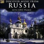 Discover Music From Russia With ARC Music