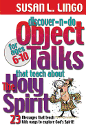 Discover-N-Do Object Talks That Teach about the Holy Spirit