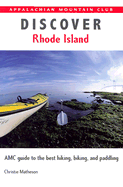 Discover Rhode Island: AMC Guide to the Best Hiking, Biking, and Paddling