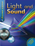 Discover Science: Light and Sound: Light and Sound