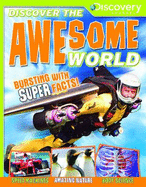 Discover the Awesome World