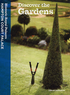 Discover the Gardens: Official Guidebook