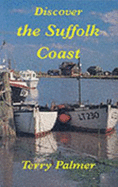 Discover the Suffolk Coast