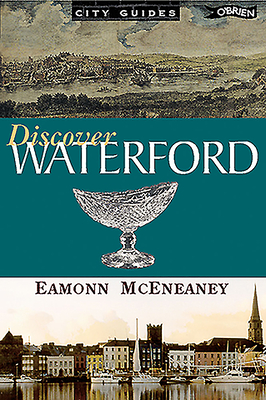 Discover Waterford - McEneaney, Eamonn