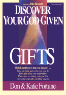 Discover Your God Given Gifts - Fortune, Don, and Fortune, Kate, and Fortune, Katie
