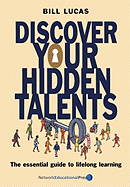 Discover Your Hidden Talents: The Essential Guide to Lifelong Learning
