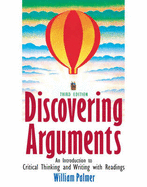 Discovering Arguments: An Introduction to Critical Thinking and Writing with Readings