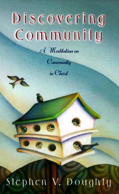 Discovering Community - Doughty, Stephen V