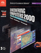 Discovering Computers: A Link to the Future 99 World Wide Web Enhanced