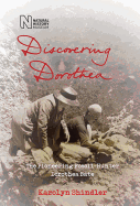 Discovering Dorothea: The Life of the Pioneering Fossil-Hunter Dorothea Bate