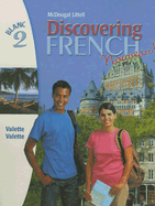 Discovering French Nouveau!: Blanc 2 - Valette, Jean-Paul, and Valette, Rebecca M