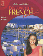 Discovering French, Nouveau!: Student Edition Level 3 2007 - Valette