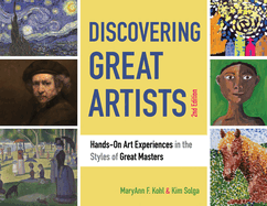 Discovering Great Artists: Hands-On Art Experiences in the Styles of Great Mastersvolume 10