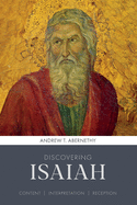 Discovering Isaiah: Content, interpretation, reception