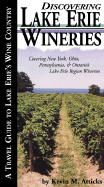 Discovering Lake Erie Wineries: A Travel Guide to Lake Erie's Wine Country