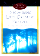 Discovering Life's Greatest Purpose - Hughes, Selwyn