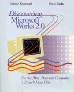 Discovering Microsoft Works 2.0 for the IBM Personal Computer