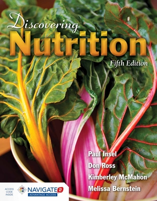 Discovering Nutrition - Insel, Paul, and Ross, Don, and Bernstein, Melissa