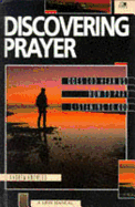 Discovering Prayer: Lion Manual, New Style